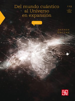 cover image of Del mundo cuántico al universo en expansión